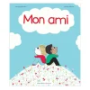 Livre Mon ami - Albin Michel jeunesse