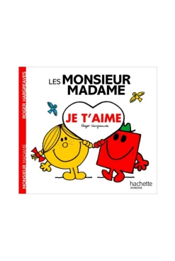 Livre Monsieur Madame je t'aime - Hachette Jeunesse