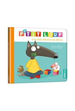 Livre P'tit loup n'a plus besoin de tétine - Auzou