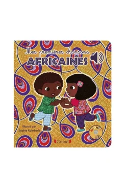 Livre sonore mes premières chansons africaines - Gründ