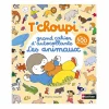 Livre T'Choupi Le grand cahier d'autocollants les animaux - Nathan Jeunesse