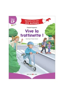 Livre Vive la trottinette -Les Alphas - Récréalire